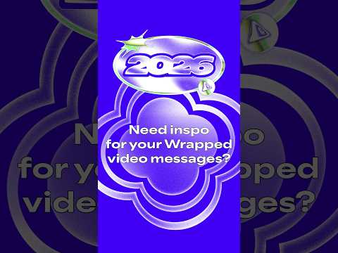 Need inspo for your Wrapped video message? Need inspo for your Wrapped video message?
