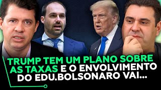 TAXAS DO TRUMP e envolvimento do EDUARDO BOLSONARO com Rafael Fontana E ENG Léo