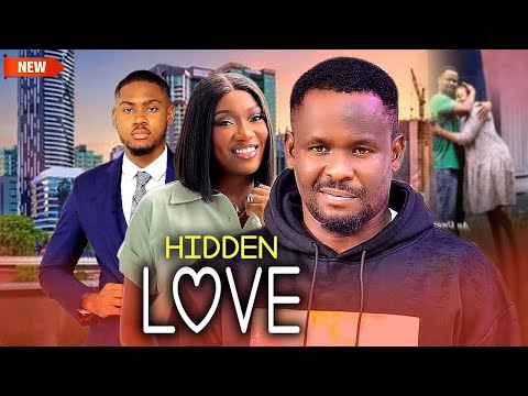 Just Released Now ( HIDDEN LOVE) - Zubby Michael/Chinenye Nnebe/Clinton Joshua 2025 Love story Movie