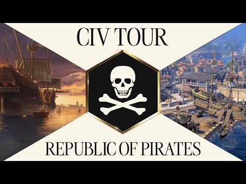 Civ Tour: Republic of Pirates | Civilization VII