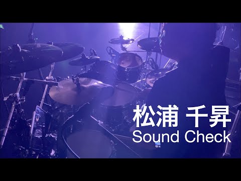 松浦千昇 - Sound Check @ 六本木 EX THEATER