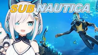 #06【 SUBNAUTICA 】　光も届かない深海へ【アルス・アルマル/にじさんじ】