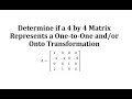 Matrix Transformations: One-to-One and Onto