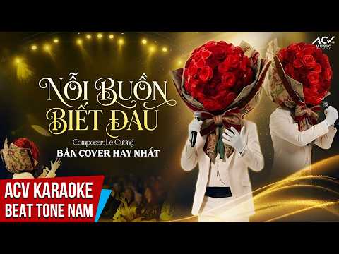 KARAOKE | Nỗi Buồn Biết Đau – Ca Sĩ Giấu Mặt | Beat Tone Nam