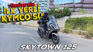 Türkiye'nin İlk Yerli Üretim Kymco'su! Skytown 125