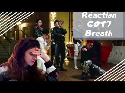 Vidéo Réaction GOT7 "Breath" FR