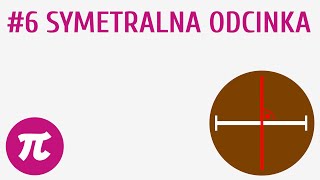 Symetralna odcinka #6 [ Wstęp do geometrii ]