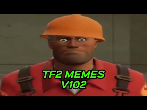 TF2 MEMES V102