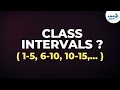 Class Intervals and Data Grouping