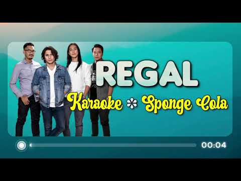 REGAL – Sponge Cola (KARAOKE Version)