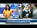 Download Video Proses Pemakaman Ustaz Arifin Ilham 02 Download Video Proses Pemakaman Ustaz Arifin Ilham 02