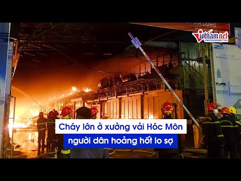 TPHCM: Cháy lớn ở xưởng vải Hóc Môn, người dân hoảng hốt lo sợ