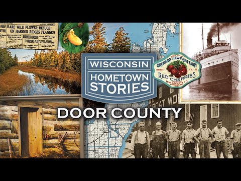 YouTube video thumbnail: Deep Dive into Wisconsin Hometown Stories: Door County