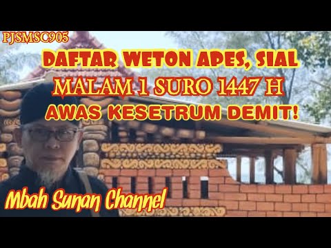 Awas! Weton" ini Paling Apes/Sial Malam 1 Suro 2025, Menjadi Incaran Setan, Demit, Bongso Lelembutan