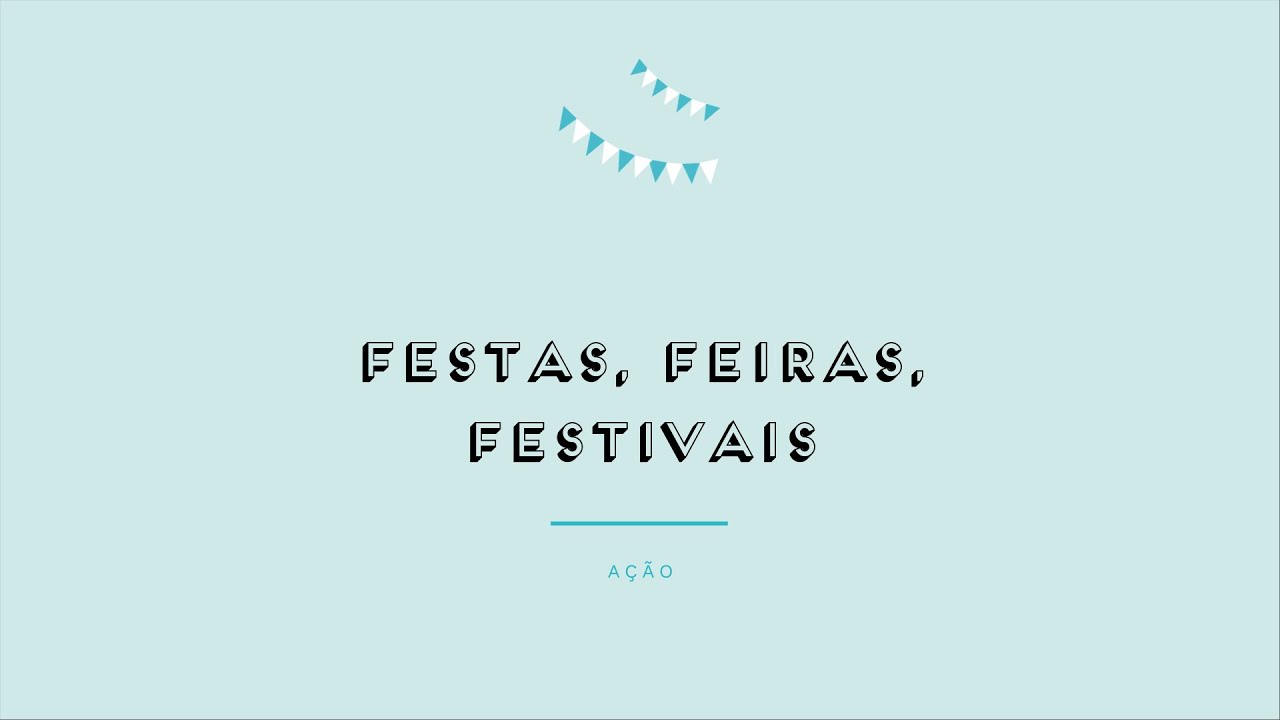 FESTAS, FEIRAS, FESTIVAIS - Prévisualização do vídeo