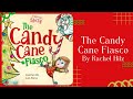 Exploring The Candy Cane Fiasco: A Winter Holiday Adventure