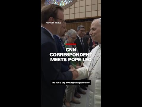 CNN Correspondent meets Pope Leo