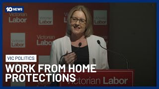 Jacinta Allan Unveils Plan To Enshrine Work-From-Home Rights Into Victorian Law | 10 News