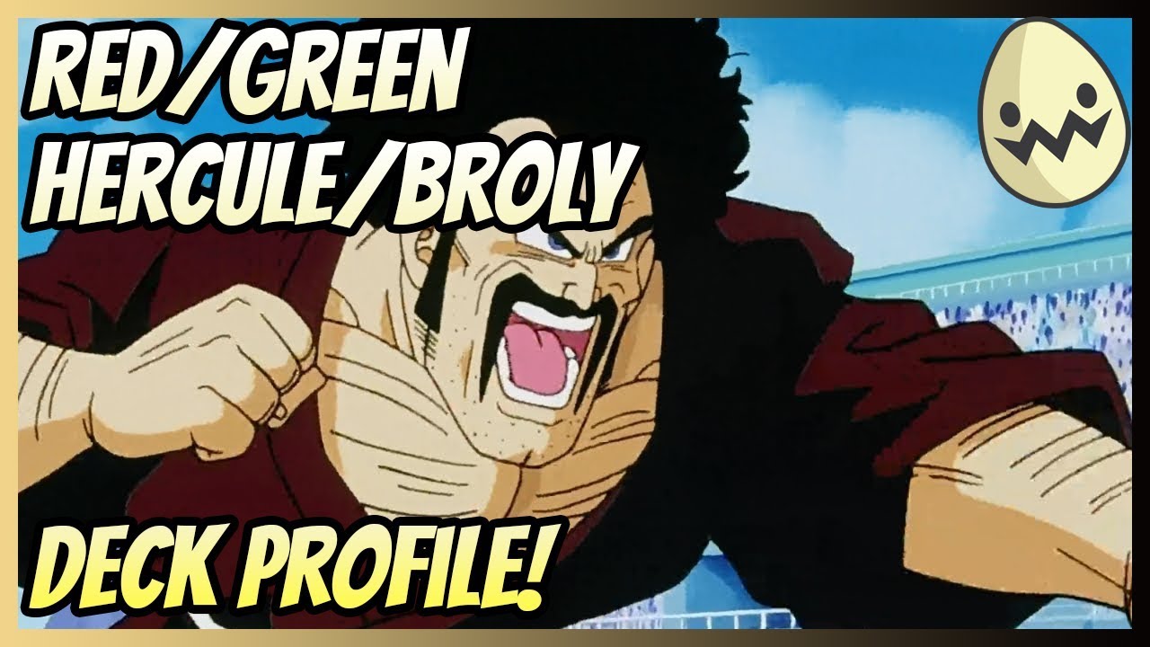 Red/Green Hercule/Broly Deck Profile