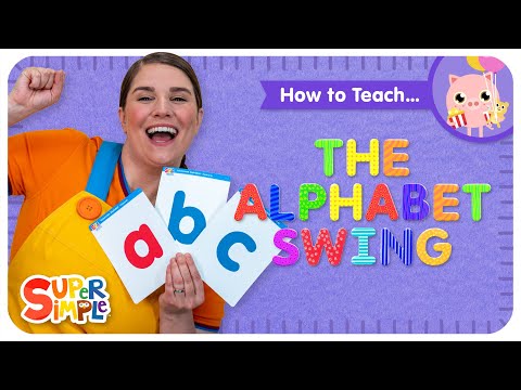 How To Teach The Alphabet Swing | Fun ABC Song for Kids!