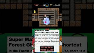 U Can Beat Video Games - Super Mario World - Forest Ghost House Shortcut