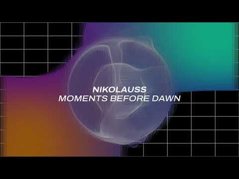 Nikolauss - Moments Before Dawn