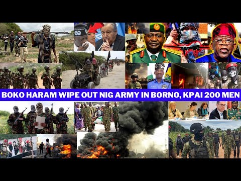 Nemesis Catch Up With Musa And Tinubu As Boko Haram Wipe Out Nig Army In Borno, Kpai Over 200 Men