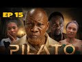 PILATO  EP 15  #LAMINATION #NYOTANJEMA #LASTCHANCE #MEMKWASCHOOL#BIGBOSSS2