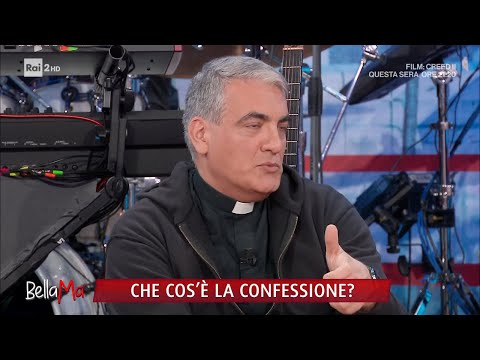 "Che cos'è la confessione?" - BellaMa' 29/02/2024