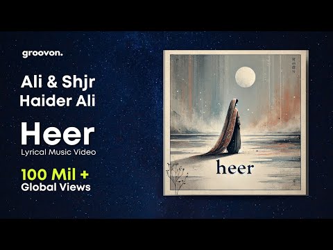 Heer - Ali Raza & Shjr x Haider Ali | Lyrical Music Video - Groovon - Dil Bhi Mein Paish Krun