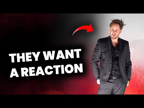 They’re TRYING To Trigger You... (Here's How To Win)