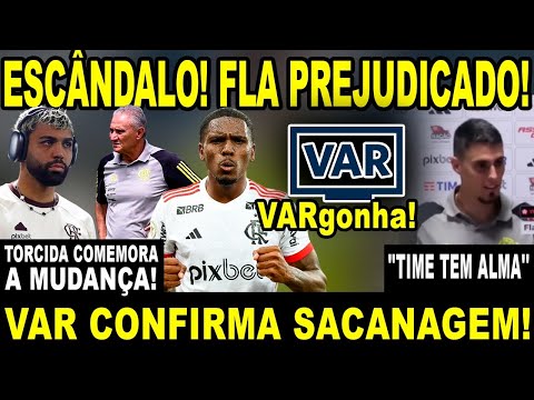 ESCÂNDALO E ABSURDO COM FLAMENGO! ÁUDIO DO VAR CONFIRMA...TORCIDA COMEMORA MUDANÇA DE POSTURA!