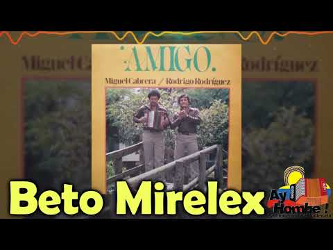 Amigo- Miguel Cabrera (Con Letra)