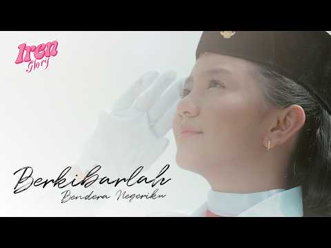 Iren Glory - Berkibarlah Bendera Negeriku | Official Music Video