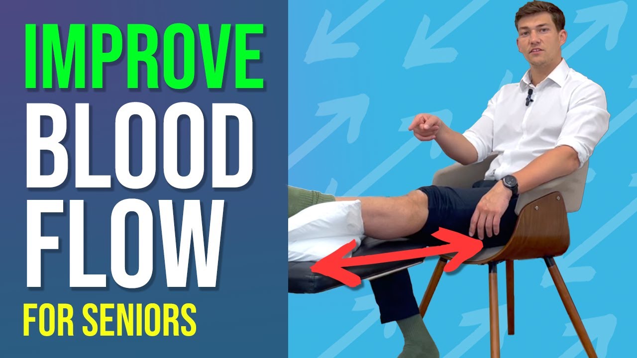 4 Exercises to Improve Blood Flow & Circulation in the Legs (for Seniors)