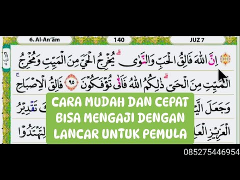 BELAJAR MENGAJI QUR'AN. Cara mudah cepat lancar mrmbaca al qur'an pelan-pelan juz 7