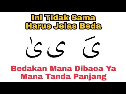 Bedakan Mana Huruf YA dan Mana Jadi Tanda Panjang, Belajar al-Qur'an Madinah