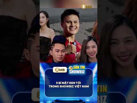 5 BÍ MẬT ĐEN TỐI TRONG SHOWBIZ   VIỆT NAM #showbiz #drama #5mb #tinnong #tintuc