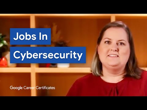 Which Cybersecurity Careers Are out There? | Google Cybersecurity Certificate