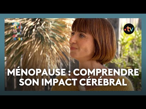 L'impact de la ménopause sur le cerveau