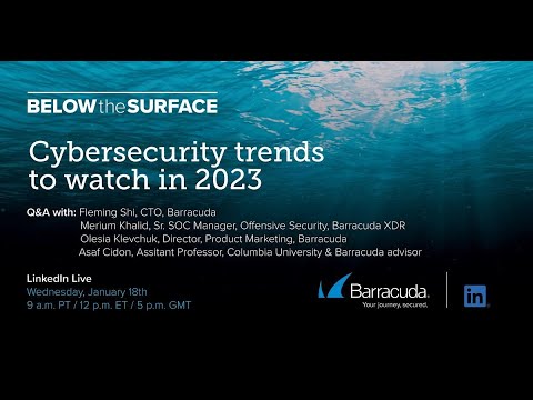 Below the Surface - Cybersecurity trends to watch in 2023