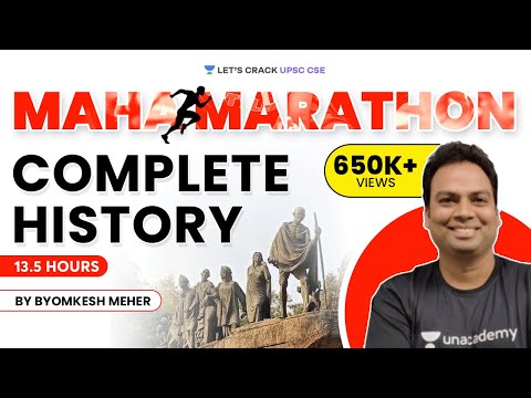 13.5 Hour Maha-Marathon Session | Complete History | Crack UPSC CSE 2022/2023 | Byomkesh Meher