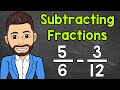 Subtracting Fractions with Unlike Denominators Explained