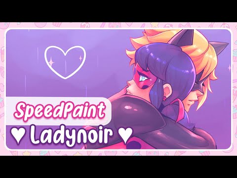 [SpeedPaint] ♥ Ladynoir ♥  ~I'll always be with you, My Lady~😻