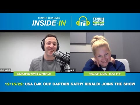 Tennis Channel Inside-In: USA BJK Cup Captain Kathy Rinaldi Discusses What Keeps Her In The Game