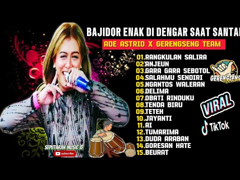 RANGKULAN SALIRA - ANJEUN ADE ASTRID FULL ALBUM LAGU DANGDUT BAJIDOR  SUNDA VIRAL