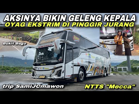 Semua Histeris 😱 Aksinya Diluar Nalar , Oyag Ekstrim Di Pinggir Jurang ❗️| trip NTTS TRANS “ Mecca “