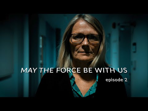 «May the force be with us» | Episode 2
