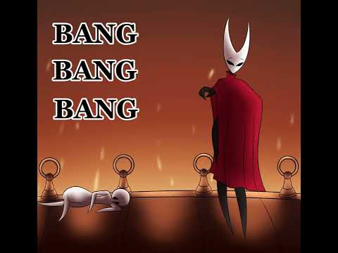 Silksong | BANG BANG BANG | Animation