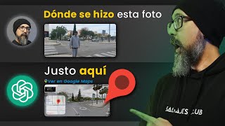 Así puedes LOCALIZAR una FOTO en Google Maps con ChatGPT 📍 Geolocalizar imágenes